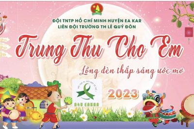 TRUNG THU CHO EM ” Lồng đèn thắp sáng ước mơ”